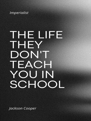 cover image of The Life They Don't Teach You in School